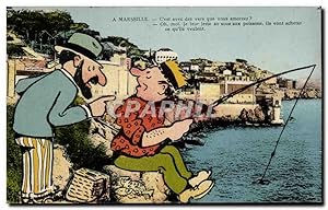 Marseille - Humour - Souvenir - La Pêche - Pêcheur - Fish - Fishing - Carte Postale Ancienne