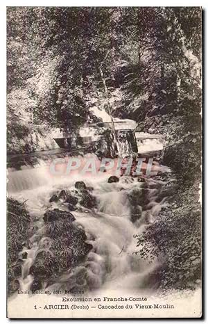 Carte Postale Ancienne Arcier Cascades du Vieux Moulin