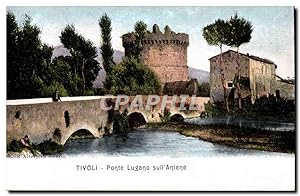 Italia - Italie - Italy - Tivoli - Ponte Lugano sull' Aniene - Carte Postale Ancienne