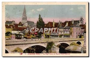 Carte Postale Ancienne Argenton sur Creuse Le pont vieux et l'église Saint Sauveur