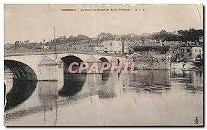 Corbeil - Le Pont au Quartier de la Pecherie - Carte Postale Ancienne