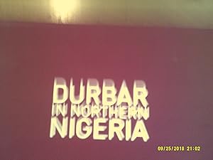 DURBAR in northern NIGERIA