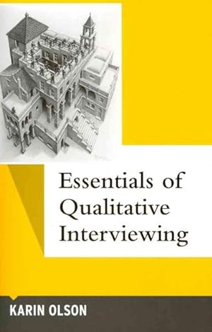 Seller image for Essentials of Qualitative Interviewing for sale by GreatBookPrices