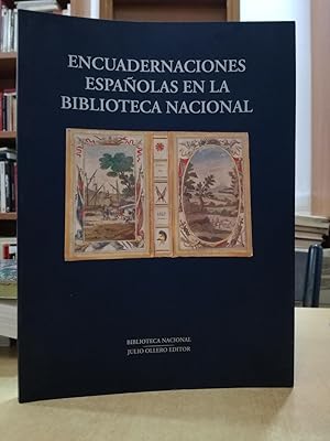 Seller image for ENCUADERNACIONES ESPAOLAS EN LA BIBLIOTECA NACIONAL. for sale by LLIBRERIA KEPOS-CANUDA