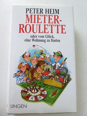 Bild des Verkufers fr Mieterroulette oder vom Glck, eine Wohnung zu finden. Roman. Hardcover mit Schutzumschlag zum Verkauf von Deichkieker Bcherkiste