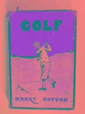 Imagen del vendedor de Golf: being a short treatise for the use of young people who aspire to proficiency in the Royal and Ancient Game a la venta por Cotswold Internet Books