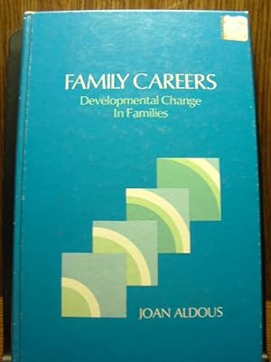 Seller image for FAMILY CAREERS: Developmental Change in Families for sale by The Book Abyss