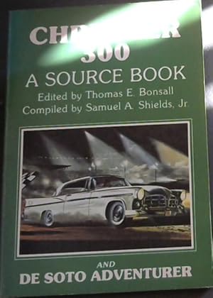 Bild des Verkufers fr Chrysler 300 and De Soto Adventurer: A source book zum Verkauf von Chapter 1