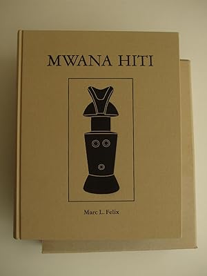 MWANA HITI Life and Art of the Matrilineal Bantu of Tanzania / Leven und Kunst der Matrilinearen ...