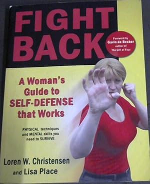 Seller image for Fight Back: A Woman's Guide to Self-defense that Works for sale by Chapter 1