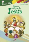 Seller image for Somos amigos de Jess. Shema 2 (libro del nio). Iniciacin cristiana de nios for sale by AG Library