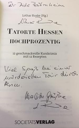 Tatorte Hessen hochprozentig 14 gehaltvolle Kurzkrimis mit 12 Rezepten