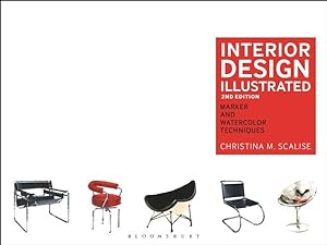 Seller image for Interior Design Illustrated : Marker and Watercolor Techniques for sale by GreatBookPrices