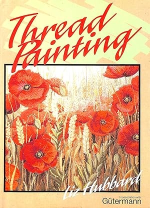 Seller image for Thread Painting for sale by M Godding Books Ltd