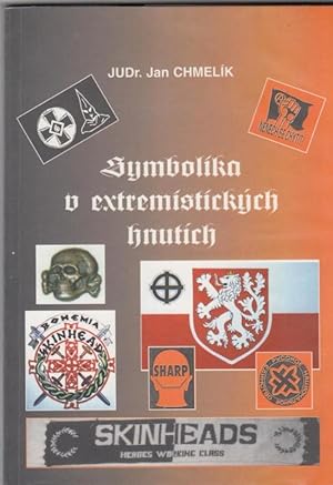 Seller image for Symbolika v extremistickych hnutich for sale by Antiquariat Carl Wegner