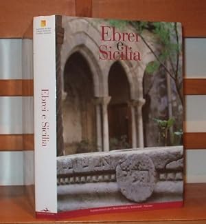 Ebrei e Sicilia [ Catalog of an exhibition held Apr. 24-May 22, 2002 at the Convento della Magion...