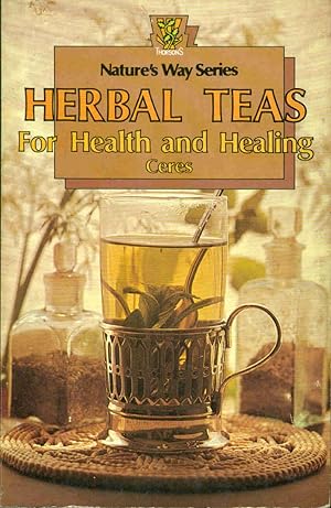 Seller image for Nature's Way Series. Herbal Teas for Health and Healing for sale by dansmongarage