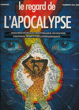 Bild des Verkufers fr Le regard de l'apocalypse zum Verkauf von LIBRAIRIE GIL-ARTGIL SARL