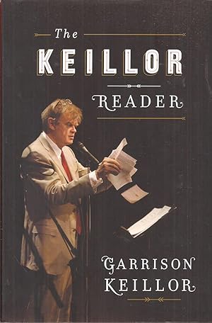 The Keillor Reader (inscribed)