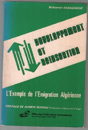Bild des Verkufers fr Developpement et rinsertion : l'exemple de l'migration algrienne zum Verkauf von librairie philippe arnaiz