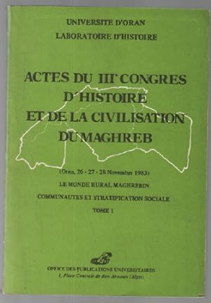Bild des Verkufers fr Actes du IIIe congrs d'histoire et de la civilisation du maghreb tome 1 (1983) zum Verkauf von librairie philippe arnaiz
