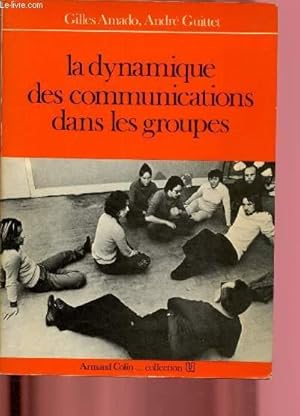 Immagine del venditore per La dynamique des communications dans les groupes venduto da Le-Livre