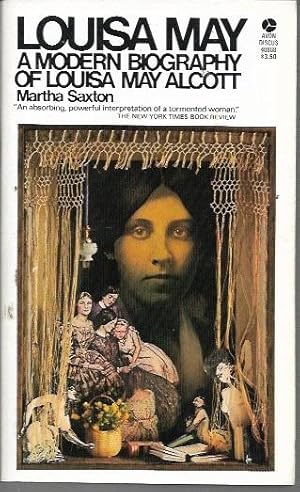 Imagen del vendedor de Louisa May: A Modern Biography of Louisa May Alcott a la venta por Bookfeathers, LLC