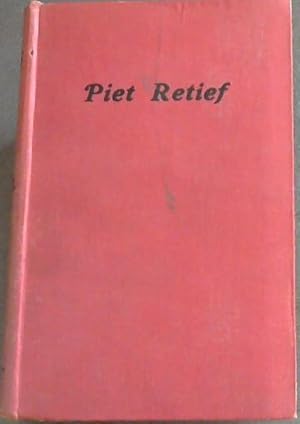 Seller image for Piet Retief: Lewensgeskiedenis van die Grote Voortrekker for sale by Chapter 1