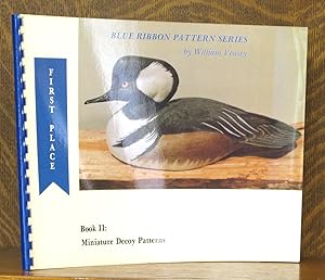 Seller image for BLUE RIBBON PATTERN SERIES, BOOK II: MINIATURE DECOY PATTERS for sale by Andre Strong Bookseller