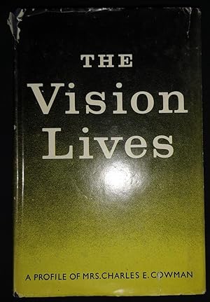 Seller image for THE VISION LIVES for sale by Happyfish Books