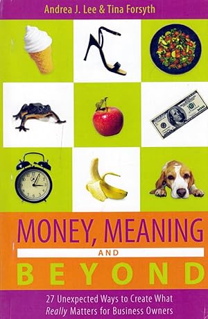 Image du vendeur pour Money, Meaning and Beyond mis en vente par Kayleighbug Books, IOBA