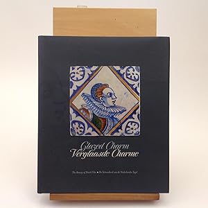Imagen del vendedor de Verglaasde Charme De Schoonheid Van De Nederlandse Tegel - Glazed Charm, the Beauty of Dutch Tiles a la venta por EGIDIUS ANTIQUARISCHE BOEKHANDEL