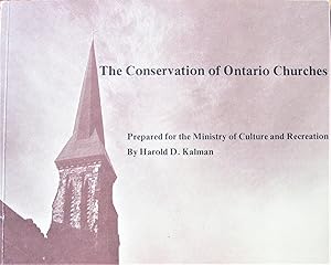 Imagen del vendedor de The Conservation of Ontario Churches a la venta por Ken Jackson