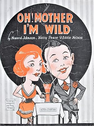 Image du vendeur pour Oh! Mother I'M Wild mis en vente par Ken Jackson