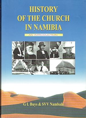 Seller image for History Of The Church In Namibia : An Introduction for sale by Blue Whale Books, ABAA