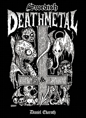 Bild des Verkufers fr Swedish Death Metal (Paperback or Softback) zum Verkauf von BargainBookStores