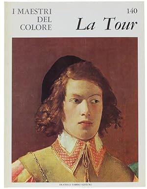 Seller image for GEORGES DE LA TOUR. I Maestri del Colore N. 140 (prima edizione: formato grande): for sale by Bergoglio Libri d'Epoca