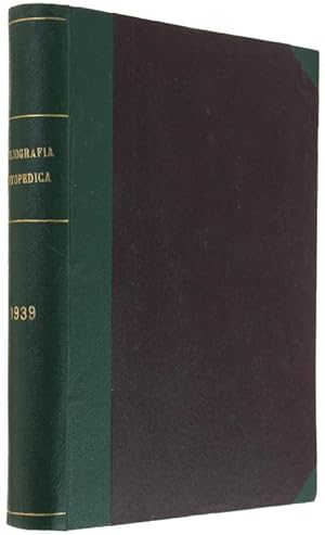 BIBLIOGRAFIA ORTOPEDICA. Anno XXII - 1939. Annata completa.: