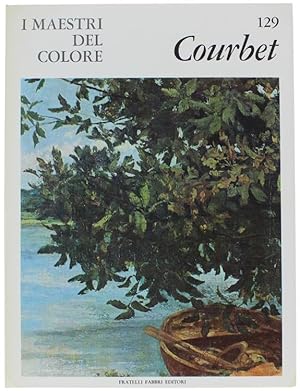 Seller image for GUSTAVE COURBET. I Maestri del Colore N. 129 (prima edizione: formato grande): for sale by Bergoglio Libri d'Epoca