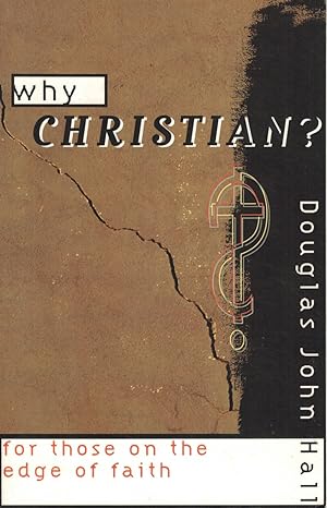 Seller image for WHY CHRISTIAN? for sale by Z-A LLC