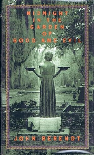 Midnight in the Garden of Good and Evil: A Savannah Story