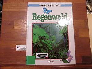 Regenwald. von Margot Hellmiß. Red. Mitarb.: Falk Scheithauer. Ill. von Frank Rosenzweig / Frag m...