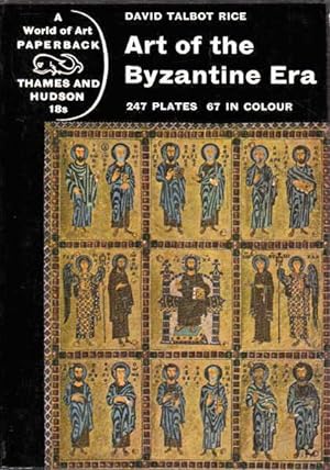 Seller image for Art of the Byzantine Era: 247 Plates, 67 in Colour for sale by Goulds Book Arcade, Sydney