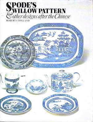 Seller image for Spode's Willow Pattern & Other Designs After the Chinese for sale by Goulds Book Arcade, Sydney