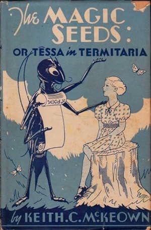 The Magic Seeds: Tessa in Termitaria