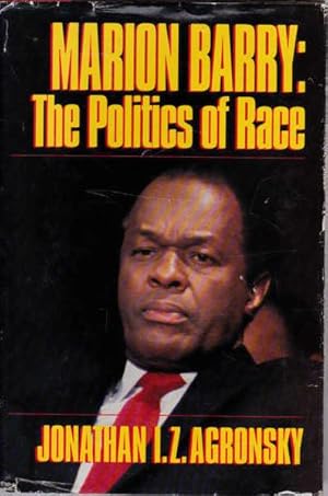 Seller image for Marion Barry: The Politics Of Race for sale by Goulds Book Arcade, Sydney