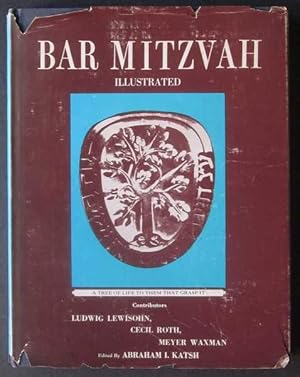Bar Mitzvah Illustrated: A Tree of Life to Them That Grasp it