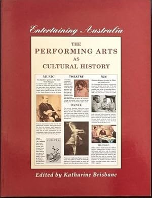 Seller image for Entertaining Australia: The Performing Arts as Cultural History for sale by Goulds Book Arcade, Sydney