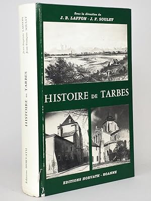 Seller image for Histoire de Tarbes for sale by Librairie du Cardinal