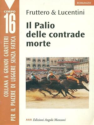 Bild des Verkufers fr Il Palio delle contrade morte zum Verkauf von Librodifaccia